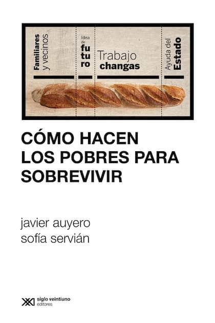 Sofía Servián publicó, junto al sociólogo Javier Auyero, un libro sobre las estrategias de supervivencia en la pobreza