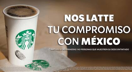 Starbucks lanzó la campaña “Nos ‘latte’ tu compromiso con México” para incentivar el voto en las elecciones del 2 de junio