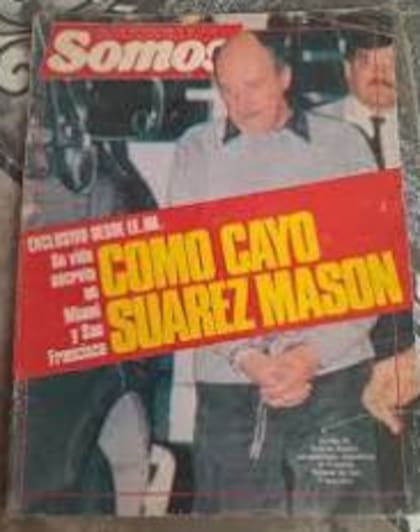 Suárez Mason en la tapa de la revista Somos cuando fue detenido y extraditado a la Argentina