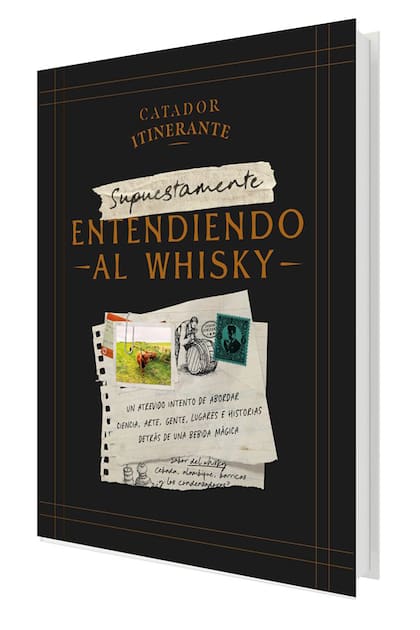 "Supuestamente entendiendo el whisky", el primer libro de una trilogía