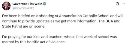 Tim Walz, gobernador de Minnesota, lamentó el tiroteo y expresó su solidaridad con la comunidad educativa (Fuente: X @GovTimWalz)