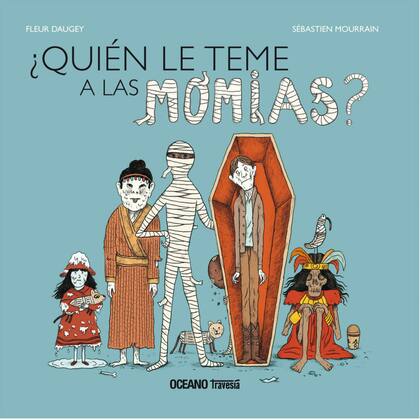 Todo lo que siempre quisimos saber sobre las momias