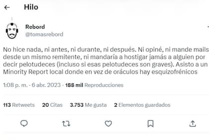 Tomás Rebord dijo no ser responsable de las amenazas que recibió Flor Freijo