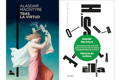 "Tras la virtud" e "Historia de la ética", de Alasdair MacIntyre