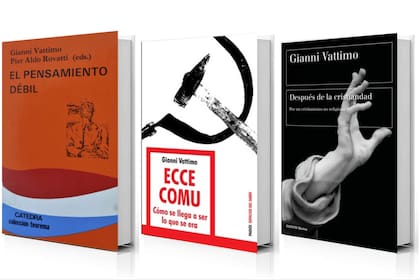 Tres ensayos de Gianni Vattimo: "El pensamiento débil", "Ecce Comu" y "Después de la cristiandad"