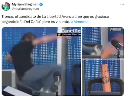 “Tronco, el candidato de La Libertad Avanza cree que es gracioso pegándole ‘a Del Caño’, pero es violento” (X, @myriambregman)