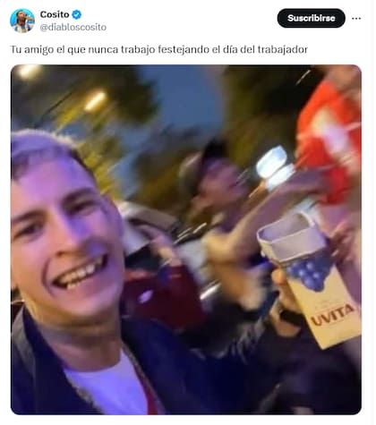 "Tu amigo el que nunca trabajó festejando el Día del Trabajador", resalta otro meme (Foto: X @diabloscosito)