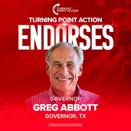 Turning Point Action respalda al gobernador Abbott para la reelección