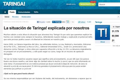 Un comunicado de Taringa en mayo de 2011 sobre la situación de la empresa en la causa iniciada de forma conjunta por la Cámara Argentina del Libro y un grupo de editoriales