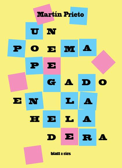 Un poema pegado en la heladera, de Martín Prieto