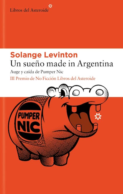 Un sueño made in Argentina, de Solange Levinton
