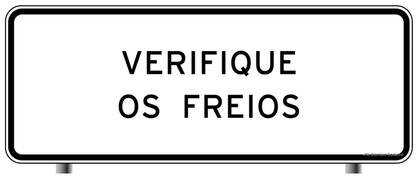 "Verifique los frenos", en su traducción al español