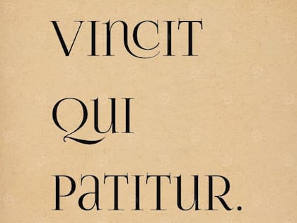 "Vincit qui patitur" la frase repetida por los romanos que cobra sentido en la actualidad