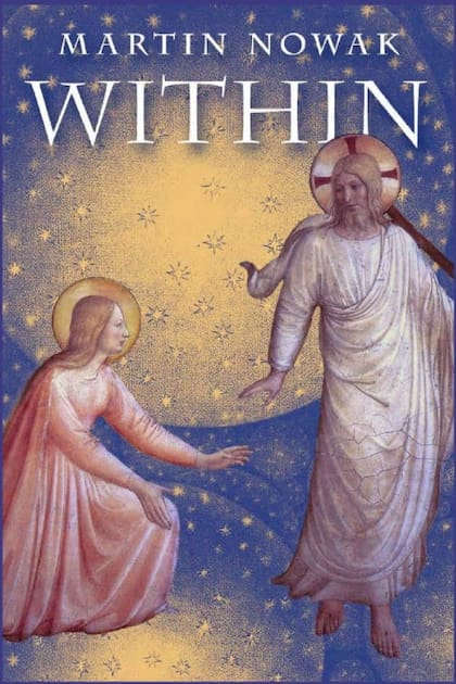 Within es un libro escrito por Martin Nowak (Foto: Captura X @DrMANowak)