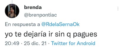 "Yo te dejaría ir sin que pagues", bromeó una usuaria de Twitter