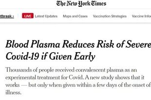 El diario estadounidense The New York Times destacó un estudio argentino sobre el uso del plasma en pacientes mayores de 65 años