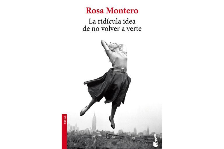 “La ridícula idea de no volver a verte” de Rosa Montero
