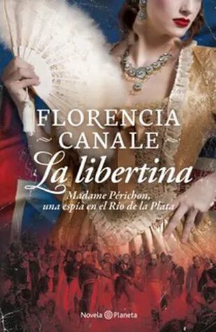 El nuevo libro de Florencia Canale: La Libertina